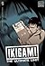Ikigami: The Ultimate Limit, Vol. 6
