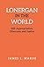 Lonergan in the World: Self-Appropriation, Otherness, and Justice (Lonergan Studies)