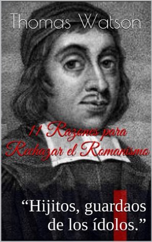 11 Razones para Rechazar el Romanismo: "Hijitos, guardaos de los ídolos."