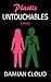 Plastic Untouchables
