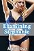 Examining Stephanie (Medical Exam Age Play Older Man Younger Woman First Time) (Playing Doctor Grace Series Collection)
