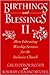 Birthings and Blessings, II by Gail Anderson Ricciuti