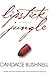 Lipstick Jungle by Candace Bushnell