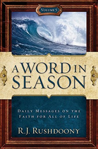 A Word in Season: Daily Messages on the Faith for All of Life, Volume 5