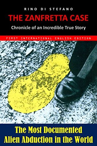 The Zanfretta Case: Chronicle of an Incredible True Story (Kindle Edition)