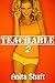 Teachable 2: Older Man Younger Woman Pregnancy (Titillating Tutors)