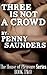 Three Is Not A Crowd by Penny Saunders