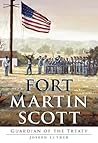 Fort Martin Scott...