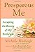 Prosperous Me by Michelle Wadleigh