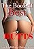 The Book of Best BUTTS Picture Book: Butt Pictures (Butt Pictures The Book of Best BUTTS 1)