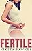 FERTILE (Forbidden Taboo Pregnancy)