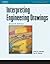 Interpreting Engineering Drawings by Cecil H. Jensen