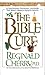 The Bible Cure by Reginald B. Cherry