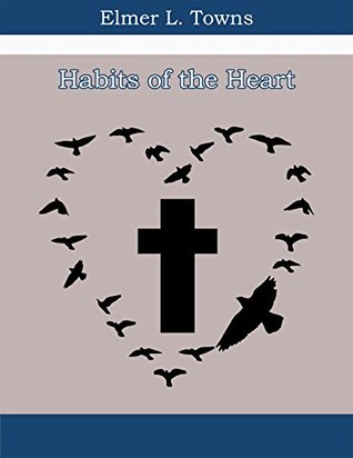 Habits of the Heart (Kindle Edition)