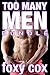 Too Many Men Bundle (Taboo Gay Group Erotica, MMMM)