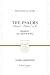 The Psalms: Rejoice, the Lord Is King, Psalms 1-41, Volume 1