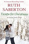 Escape for Christmas by Ruth Saberton