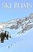 Ski Bums and the Art of Skiing by Tom Simek