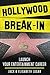 Hollywood Break-In: Launch ...