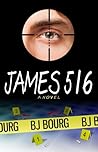 JAMES 516 by B.J. Bourg