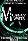 Murky Water (The Chronicles of Agnes McCall #1)