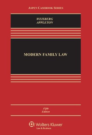 Modern Family Law: Cases and Materials (Aspen Casebooks)