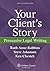 Your Client's Story: Persuasive Legal Writing (Aspen Coursebook)