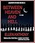 Between Heaven and Hell (Ja...