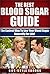 The Best Blood Sugar Guide:...