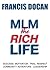 MLM: The Rich Life