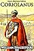 Coriolanus - Classic Illustrated Edition
