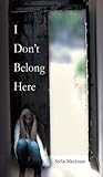 I Don't Belong Here