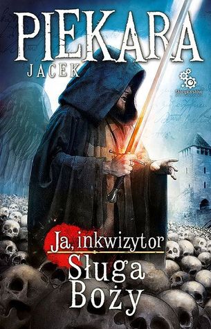 Sluga Bozy Mordimer Madderdin 8 By Jacek Piekara