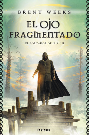 Portada de El ojo fragmentado, de Brent Weeks