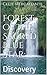 Forest of the Sacred Blue Star:: Discovery