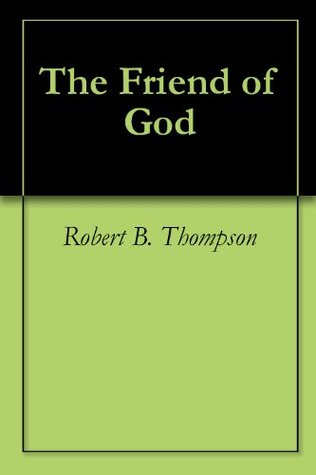 The Friend of God