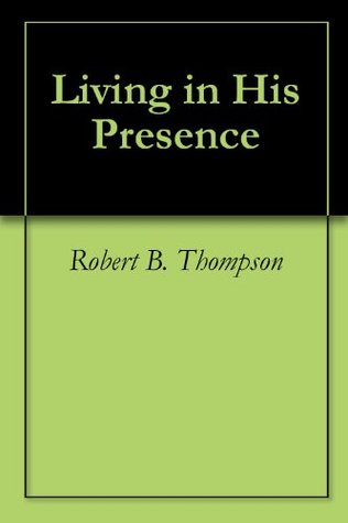 Living in His Presence