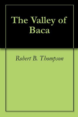 The Valley of Baca