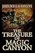 The Treasure of Magic Canyon