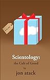 Scientology: the Cult of Greed Scientology: the Cult of Greed