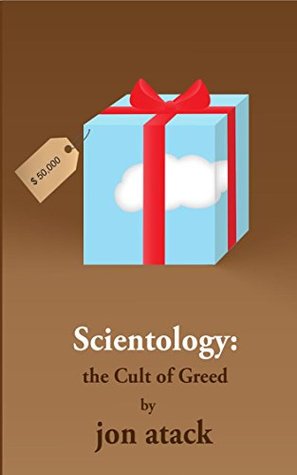 Scientology: the Cult of Greed (Kindle Edition)