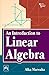 An Introduction to Linear Algebra