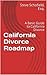 California Divorce Roadmap:...