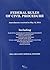 Federal Rules of Civil Procedure, 2014-2015 Educational Edition by Gilbert Law Summaries
