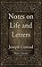 Notes on Life and Letters