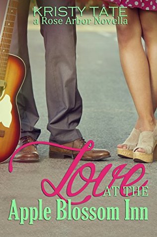 Love at the Apple Blossom Inn (Rose Arbor #4)