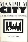 Maximum City: The Biography of New York