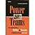 Power Teams (The Complete Guide to Building and Managing a Winning Real Estate Agent Team)