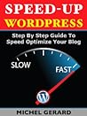 Speed-Up WordPress by Michel Gerard
