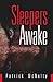 Sleepers Awake (The Monster...